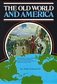 The Old World and America (Paperback)