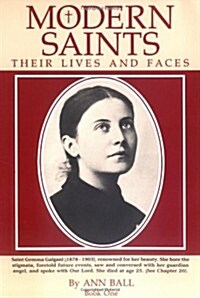 Modern Saints Book 1: Their Lives and Their Faces Volume 1 (Paperback)