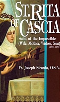 St. Rita of Cascia: Saint of the Impossible (Paperback)