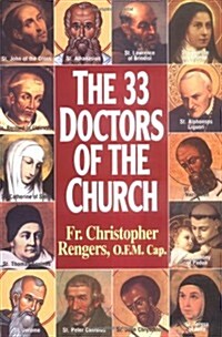 The Thirty Three Doctors of the Church (Paperback)