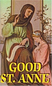 Good St. Anne (Paperback, Reprint)