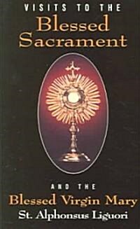 Visits to the Blessed Sacrament (Paperback)