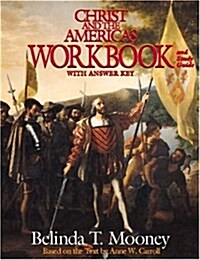 Christ and the Americas Workbook: And Study Guide (with Answer Key) (Paperback)