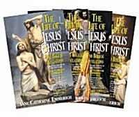 The Life of Jesus Christ and Biblical Revelations (4 Volume Set): From the Visions of Ven. Anne Catherine Emmerich (Paperback)