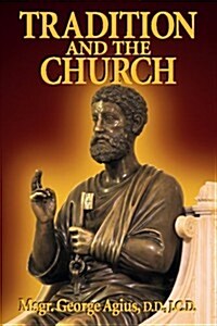 Tradition and the Church (Paperback, 2nd)
