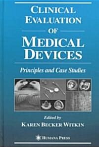 Clinical Evaluation of Medical Devices (Hardcover)