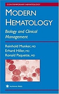 Modern Hematology: Biology and Clinical Management (Hardcover)