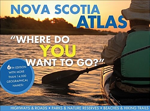 Nova Scotia Atlas (Paperback, 6th, Spiral)