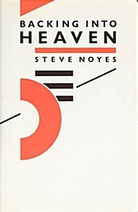 Backing Into Heaven (Paperback)