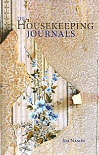 The Housekeeping Journals (Paperback)