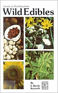Guide to Northeastern Wild Edibles (Paperback)