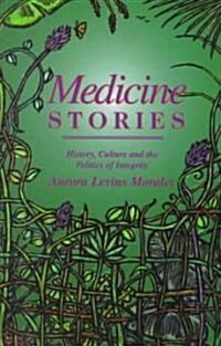 Medicine Stories (Paperback)