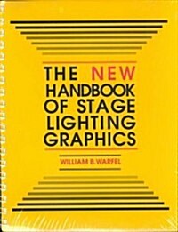 The New Handbook of Stage Lighting Graphics (Paperback)