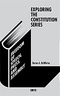 Freedom of Speech, Press, and Assembly (Hardcover)