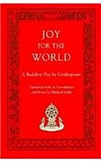 Joy for the World: A Buddhist Play (Hardcover)