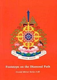 Footsteps on the Diamond Path (Paperback, 2, Revised)