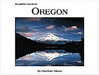 Beautiful Americas Oregon (Hardcover)