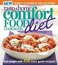 Taste of Home Comfort Food Diet Cookbook: New Family Classics Collection!: Lose Weight with 416 More Great Recipes! (Paperback)