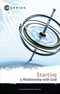 Starting a Relationship With God (Paperback)