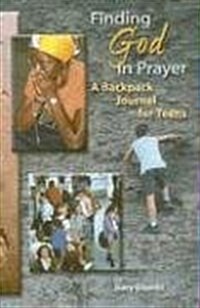 Finding God in Prayer (Paperback, 1st)