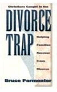 Christians Caught in the Divorce Trap (Paperback)