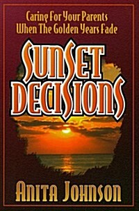 Sunset Decisions (Paperback)