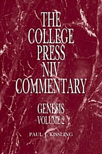 College Press NIV Commentary: Genesis Volume 2 (Hardcover)