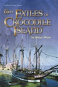 The Exiles of Crocodile Island (Hardcover)