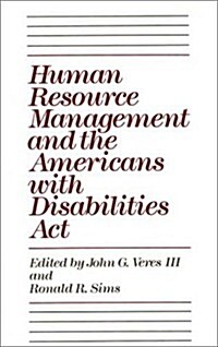 Human Resource Management and the Americans with Disabilities ACT (Hardcover)