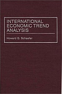 International Economic Trend Analysis (Hardcover)