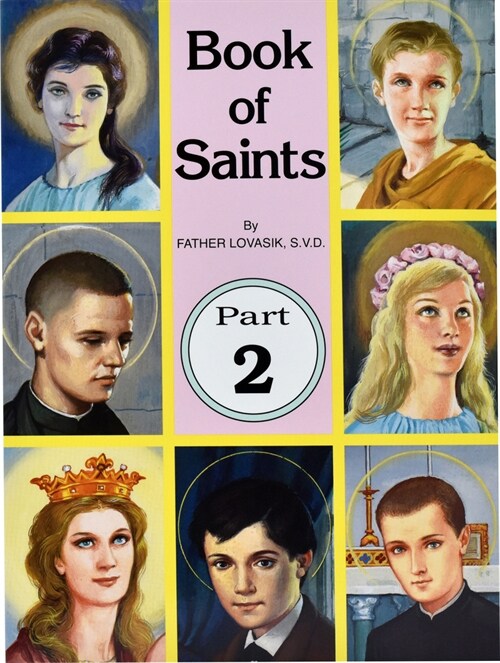 Book of Saints (Part 2): Super-Heroes of Godvolume 2 (Paperback)