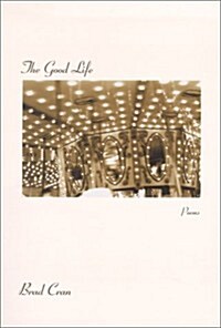 The Good Life (Paperback)