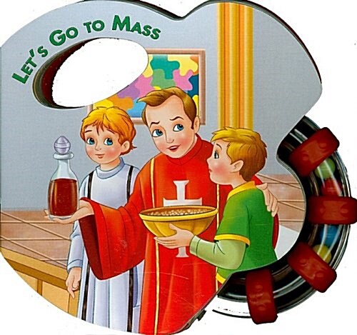 Lets Go to Mass (Rattle Book) (Board Books)