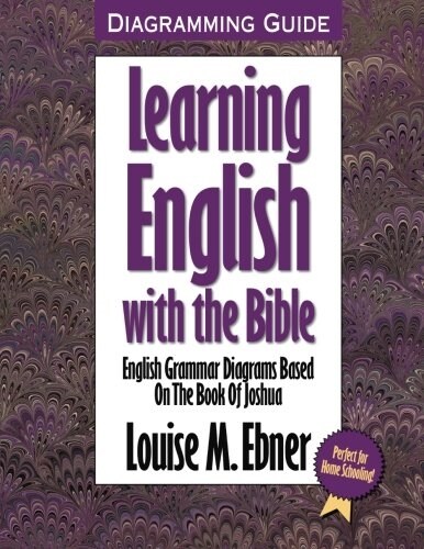 Learning English with the Bible: Diagramming Guide (Paperback)