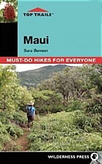 Top Trails: Maui: Must-Do Hikes for Everyone (Paperback)