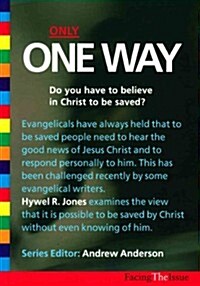 Only One Way (Paperback)