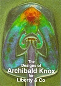 The Designs of Archibald Knox for Liberty & Co. (Paperback, 2 Revised edition)