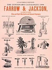 Farrow & Jackson (Wine & Spirit Merchants and General Engineers) (Paperback)