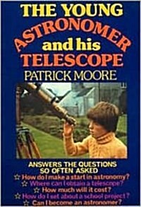 Young Astronomer and His Telescope (Paperback)