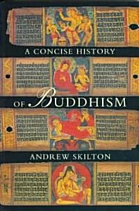 A Concise History of Buddhism (Paperback, 2 Revised edition)