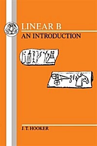 Linear B : An Introduction (Paperback)
