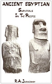 Ancient Egyptian Survivals in the Pacific (Paperback)