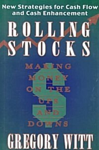 Rolling Stocks: Making Money on the Ups and Downs (Hardcover)