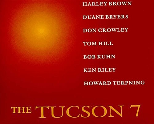 The Tucson 7 (Paperback)