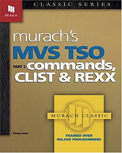 MVS TSO Commands CList & REXX PT.2 (Paperback, 2, Revised)