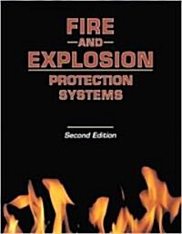 Fire and Explosion Protection Systems (Paperback, 2)