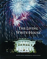 The Living White House (Paperback, 12)