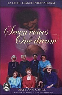 Seven Voices, One Dream (Paperback)