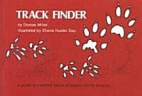 Track Finder: A Guide to Mammal Tracks of Eastern North America (Paperback)