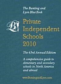 Private Independent Schools 2010 (Hardcover, 63th, Annual)